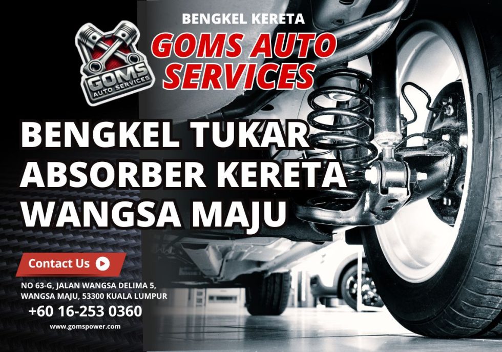 Bengkel Tukar Absorber Kereta Wangsa Maju