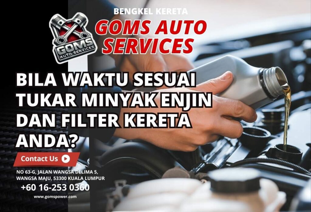 Bila Waktu Sesuai Tukar Minyak Enjin dan Filter Kereta Anda