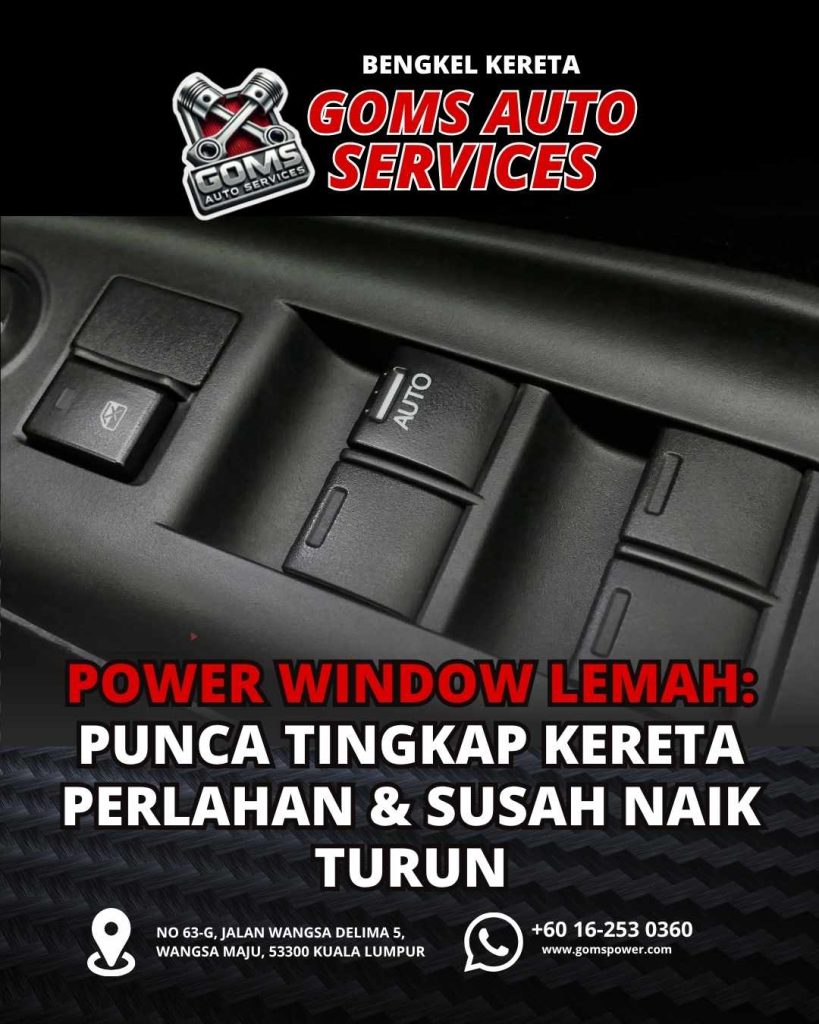 Power window lemah