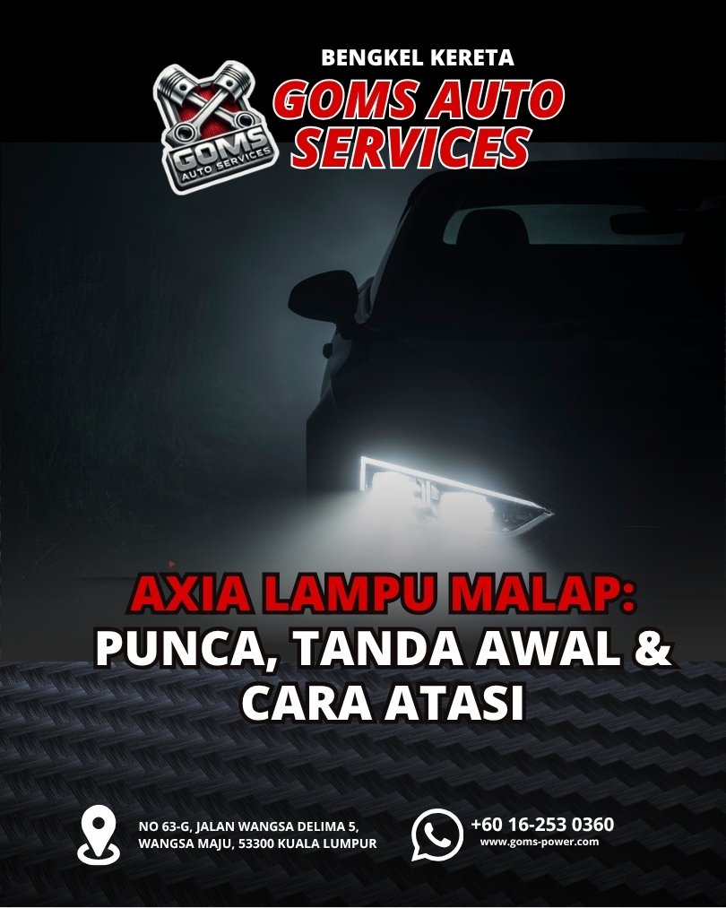 Axia Lampu Malap Punca, Tanda Awal & Cara Atasi
