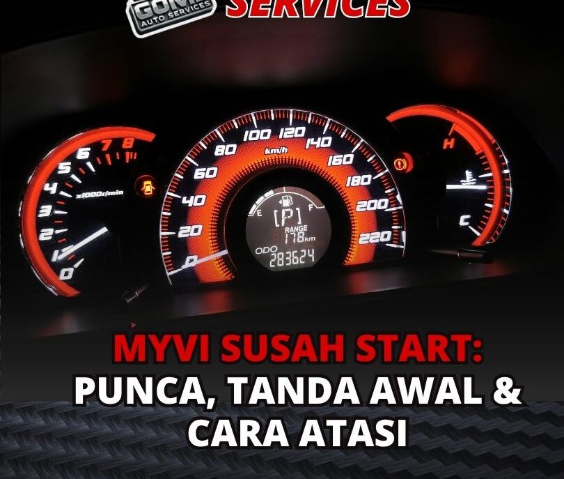 Myvi Susah Start Punca, Tanda Awal & Cara Atasi