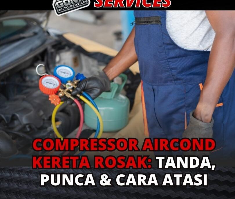 Compressor Aircond Kereta Rosak Tanda, Punca & Cara Atasi