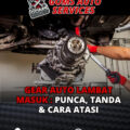 Gear Auto Lambat Masuk : Punca, Tanda & Cara Atasi