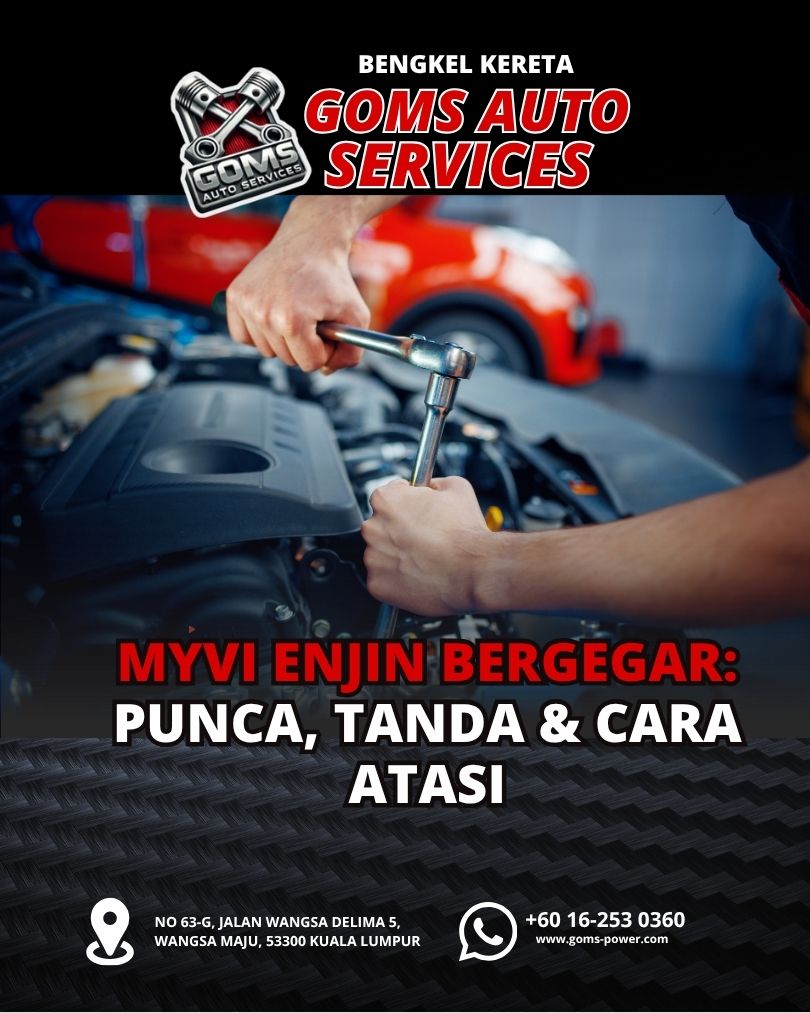 Myvi Enjin Bergegar Punca, Tanda & Cara Atasi